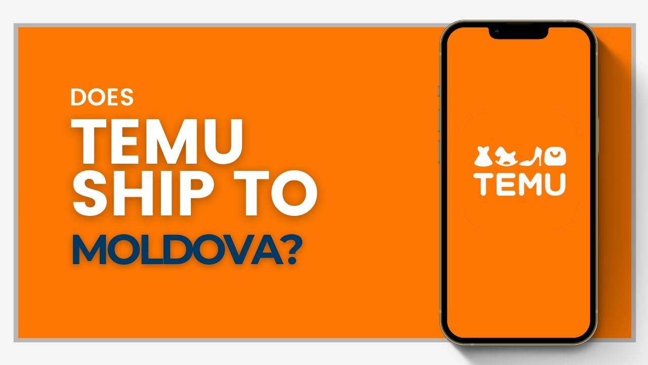 Does Temu ship to Moldova?