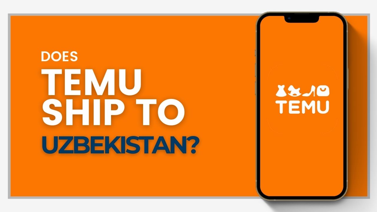 Does Temu ship to Uzbekistan?