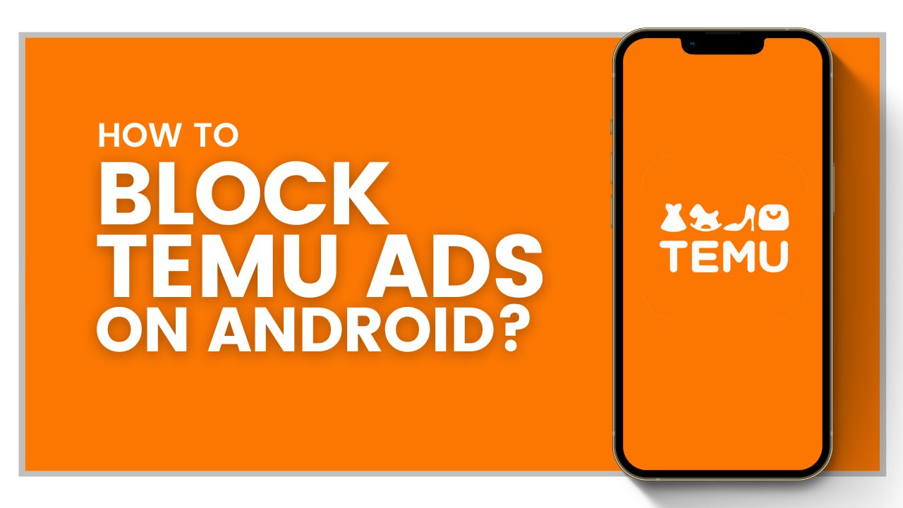 How to block Temu ads on Android?