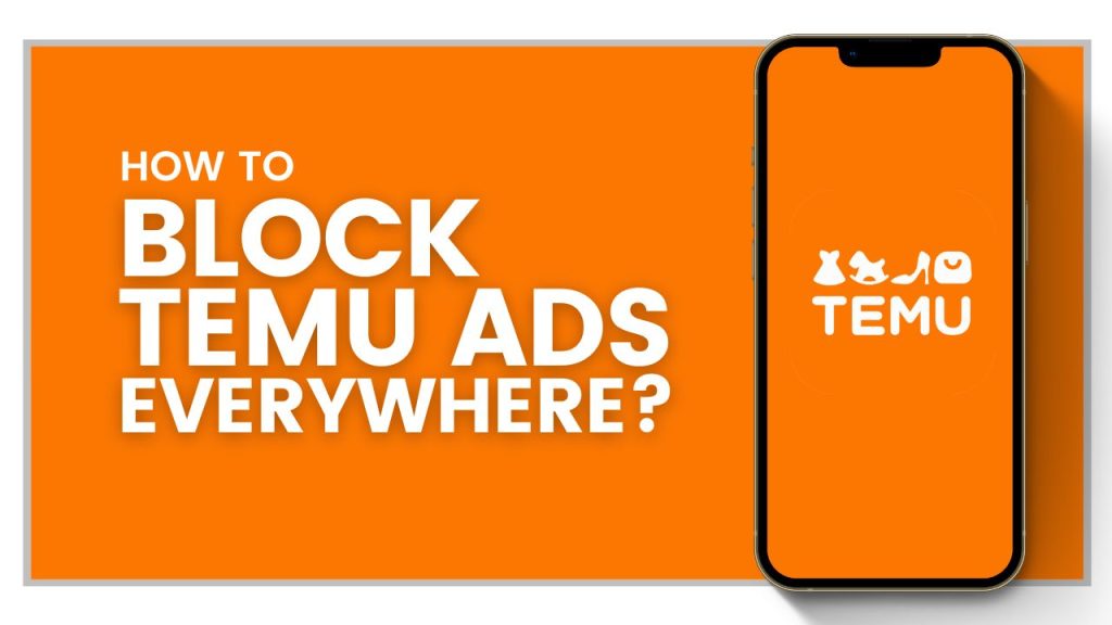 How to block Temu ads everywhere?