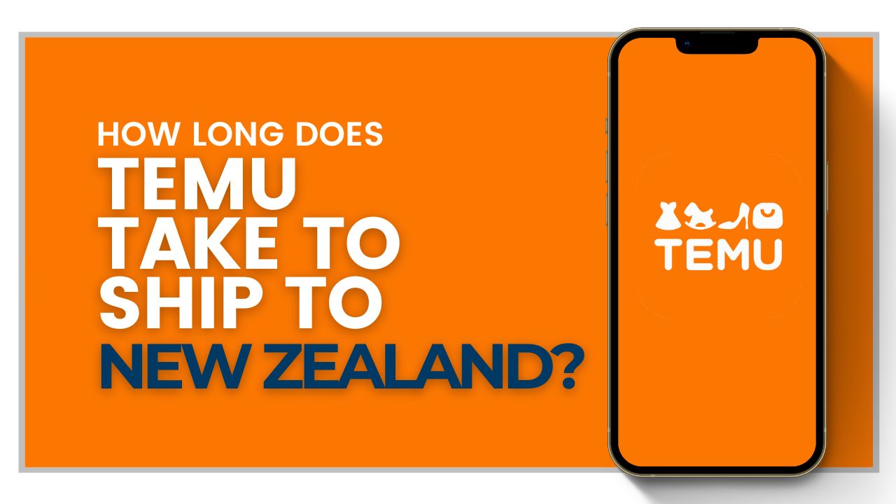 How long does Temu take to ship to New Zealand?