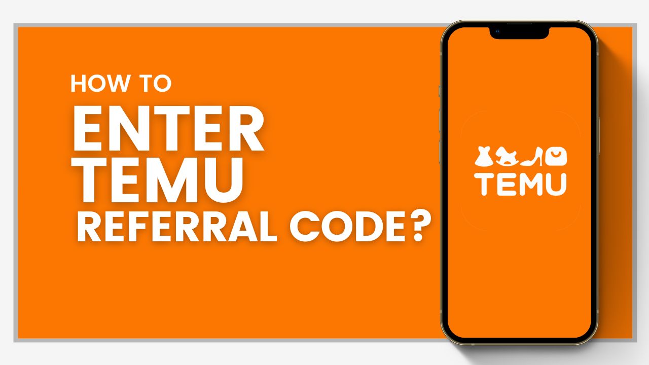 How to enter Temu referral code?