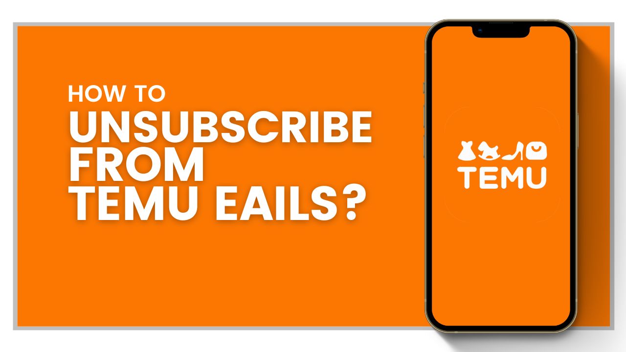 How to unsubscribe from Temu emails?